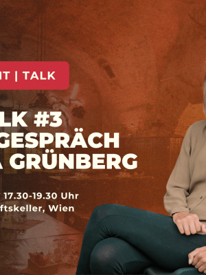 Ticket: Talk #3 – Kamingespräch mit Kira Grünberg am 22. September 2026 von 17:30 bis 19:30 Uhr im Melker Stiftskeller in Wien.